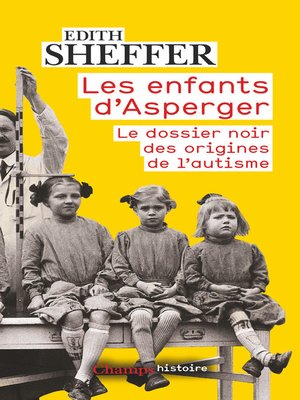 cover image of Les enfants d'Asperger. Le dossier noir des origines de l'autisme